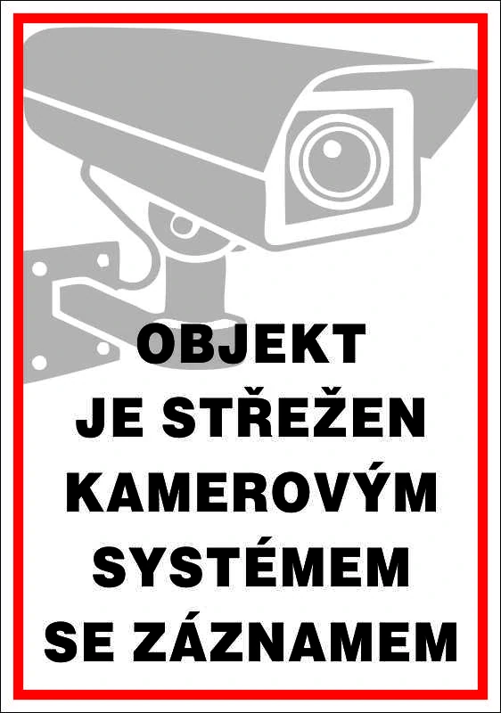 Plastová cedule - OBJEKT STŘEŽEN KAMEROU SE ZÁZNAMEM