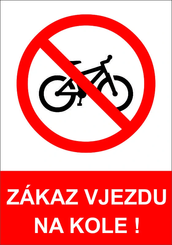 Plastová cedule - ZÁKAZ vjezdu na kole
