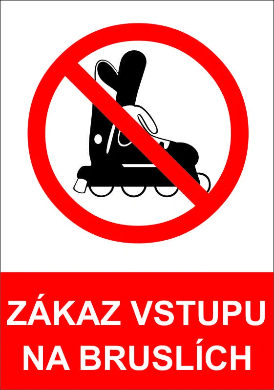 Plastová cedule - ZÁKAZ vstupu na bruslích