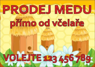 Plastová cedule - PRODEJ MEDU 9