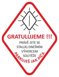 Samolepka 60 x 80 mm GRATULUJEME parkuješ jak ...