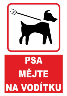 Cedule - Psa mějte na vodítku
