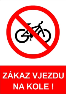 Plastová cedule - ZÁKAZ vjezdu na kole